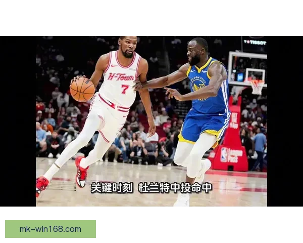 谢泼德阿门确定首发后场杜兰特支持乌度卡称探花秀正成核心