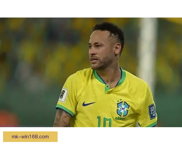 2026世界杯席位争夺白热化内马尔或缺席欧洲附加赛悬念升级全球格局生变